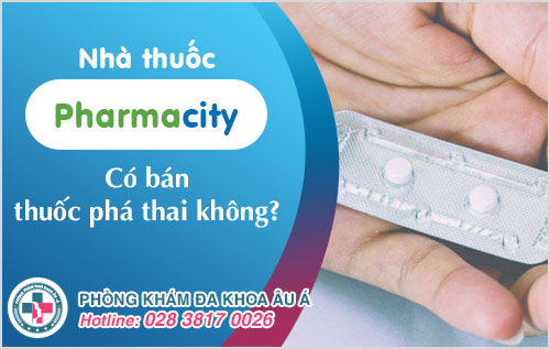 [GIẢI ĐÁP]: Pharmacity có bán thuốc phá thai không?
