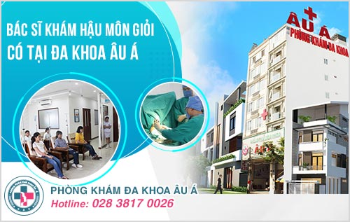 Bác sĩ khám hậu môn ở đâu tốt, làm việc ngoài giờ?