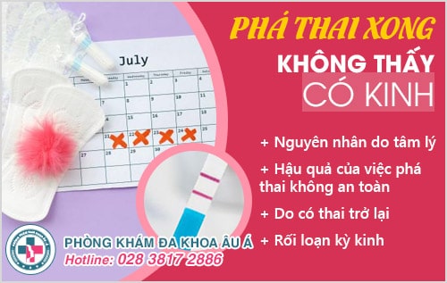 4 nguyên nhân phá thai xong không thấy có kinh