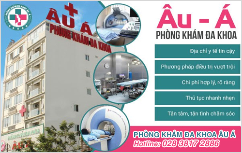 Phòng Khám Đa Khoa Âu Á luôn là địa chỉ uy tín cho người bệnh gửi gắm sức khỏe chữa bệnh