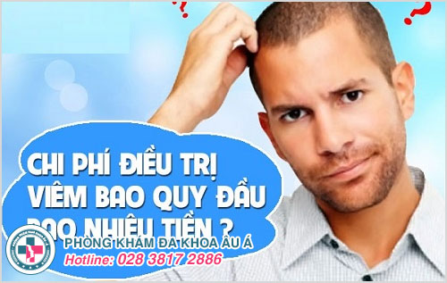 Chi phí điều trị viêm bao quy đầu là bao nhiêu?